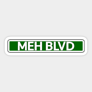 Meh St Street Sign Sticker